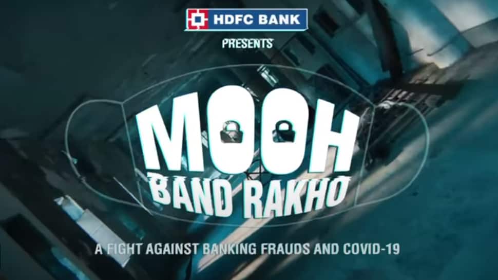 “મુંહ બંધ રખો” : સાયબર ફ્રોડઝ અંગે જાગૃતી માટે HDFC બેંકની અનોખી ઝુંબેશ “મુંહ બંધ રખો” : સાયબર ફ્રોડઝ અંગે જાગૃતી માટે HDFC બેંકની અનોખી ઝુંબેશ