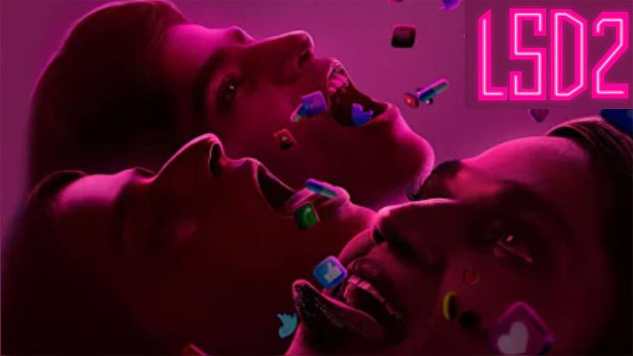 LSD 2 Trailer: ઈંટરનેટની હકિકત દર્શાવતું LSD 2 ફિલ્મનું ટ્રેલર રિલીઝ ...