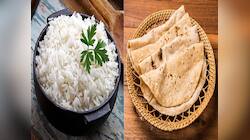 Healthy Food: રોટલી કે ભાત... વજન ઘટાડવામાં અને ડાયાબિટીસમાં કઈ વસ્તુ વધારે સારી ? 