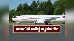 100000000000 રૂપિયામાં અદાણીએ ખરીદ્યું વધુ એક જેટ, 5 સ્ટાર હોટલ જેવું છે ઈન્ટેરિયર