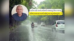 અંબાલાલ પટેલની લેટેસ્ટ આગાહી : ગુજરાતમાં વાતાવરણમાં મોટા પલટાના સંકેત, નવું ચોમાસું 