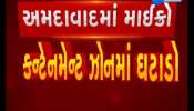 Decrease in micro containment zone in Ahmedabad after two and a half months