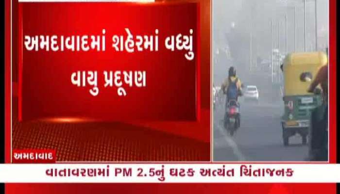 Ahmedabad's Air Quality Index to poor, Ahemedabad AQI 307
