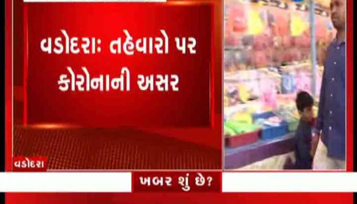વડોદરામાં તહેવારો પર કોરોનાની અસર